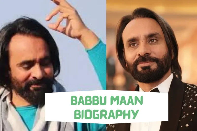 Babbu Maan Biography: Nationality, Family, Songs, Wife