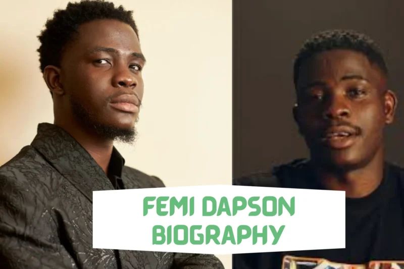 Femi Dapson Biography: Age, Real Name, Wife, Net Worth