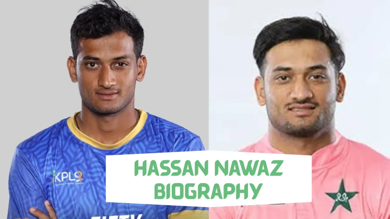 Hassan Nawaz Biography