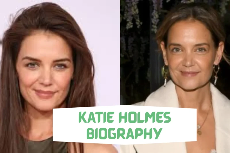 Katie Holmes Biography: Siblings, Parents, Career, Awards