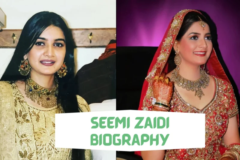 Seemi Zaidi Biography: Parents, Nationality, Age, Family, Siblings